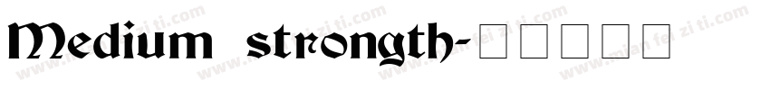 Medium strongth字体转换